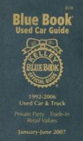 Kelley Blue Book Used Car Guide: Consumer Edition: 1992-2006 Models 1883392632 Book Cover
