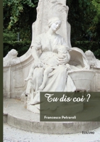 Tu dis coi ? (French Edition) 2414823399 Book Cover
