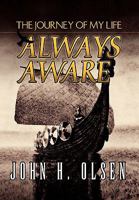 Always Aware 1453506225 Book Cover