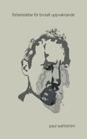 F?rberedelse f?r brutalt uppvaknande 9180079598 Book Cover