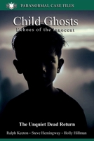 Child Ghosts: Ghosts of children (Paranormal Extraordinarium series) B0DXBMPXDM Book Cover