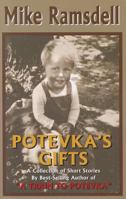 Potevka's Gifts 0983203415 Book Cover
