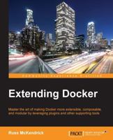Extending Docker 1786463148 Book Cover