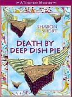 Death by Deep Dish Pie (Toadfern / Stain-Busting Mystery, Book 2) 0060537973 Book Cover