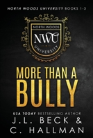 More Than A Bully 1704617677 Book Cover