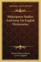 Shakespeare Studies and Essay on English Dictionaries 143263769X Book Cover