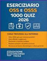 OSS e OSSS – Eserciziario 1000 Quiz per Concorsi Pubblici 2026: 1000 Quiz per Concorsi Pubblici OSS e OSSS (Italian Edition) B0GK8J5JL8 Book Cover