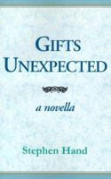 Gifts Unexpected 0738810576 Book Cover