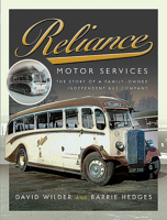 Reliance Motor Services: The Story of a Family-Owned Independent Bus Company 1526760347 Book Cover