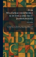 Zum Weltsprachenproblem in England Im 17. Jahrhundert: G. Dalgarno's "Ars Signorum" (1661) Und J. Wilkins"Essay Towards a Real Character and a Philosophical Language" (1668) (German Edition) 1026098874 Book Cover