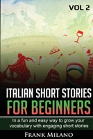 Learn Italian for Beginners: Learn Italian in a Fun and Easy way and grow your vocabulary with engaging short stories B085HKN17L Book Cover