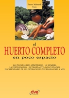 El Huerto Completo En Poco Espacio 1644619334 Book Cover