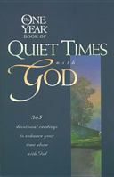 The One Year Book of Quiet Times With God 0842364501 Book Cover