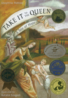 Take It to the Queen: A Tale of Hope
