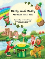 Hatty und Barty Abenteuer Monat Drei (Hetty und Barty Abenteuer) B0B1S58CRM Book Cover