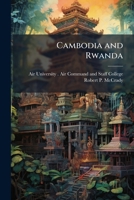 Cambodia and Rwanda 1025078578 Book Cover