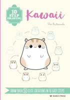 10 Step Drawing: Kawaii: Draw over 50 cute creations in 10 easy steps 1800921179 Book Cover