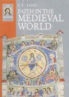 Faith in the Medieval World (Ivp Histories) 0830823530 Book Cover