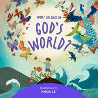 What Belongs in God's World? B0H9BQJ4WK Book Cover