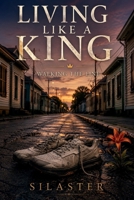 Living Like a King B0H5BKMSHV Book Cover