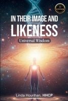 In Their Image and Likeness: Universal Wisdom B0FPLLJVN6 Book Cover