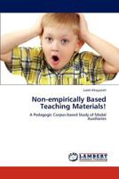Non-empirically Based Teaching Materials! 3847370863 Book Cover