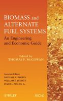 Alternate Fuels, Biomass Energy and Heat Recuperation to Save Energy and Reduce Greenhouse Gases in Industrial Applications 0470410280 Book Cover