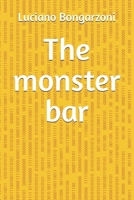 The monster bar B0CP6Z7RTG Book Cover
