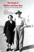 The Family of Mahlon and Anna Bare: Including Ancestor Biographies 1619200813 Book Cover