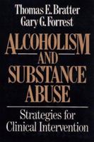 Alcoholism and Substance Abuse: Strategies for Clinical Intervention 0029042607 Book Cover