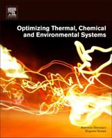 Optimizing Thermal, Chemical, and Environmental Systems 0128135824 Book Cover