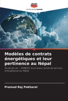 Modèles de contrats énergétiques et leur pertinence au Népal: Étude de cas – KKREUO, fournisseur pilote de services énergétiques au Népal (French Edition) 620879708X Book Cover