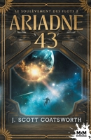 Le soulèvement des flots: Ariadne 43, T2 (French Edition) B0F9WBKGVR Book Cover