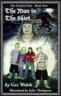 The Man in the Skirt (Fearless Four) 1872438253 Book Cover