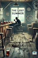 The Lost Summer 0907282547 Book Cover