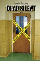 Dead Silent 0595381898 Book Cover