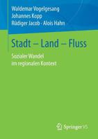 Stadt - Land - Fluss: Sozialer Wandel Im Regionalen Kontext 3658160004 Book Cover