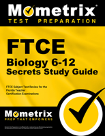 FTCE Biology 6-12 Secrets Study Guide: FTCE Subject Test Review for the Florida Teacher Certification Examinations 1609717058 Book Cover