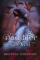 The Daughter of the Veil B0DJQ2MQ2F Book Cover