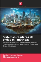 Sistemas celulares de ondas milimétricas: Pré-codificação de Baixa Complexidade Baseada na Pesquisa Multi-Utilizador para Sistemas Celulares de Ondas Milimétricas 6204092308 Book Cover