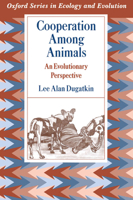 Cooperation among Animals: An Evolutionary Perspective (Oxford Series in Ecology and Evolution) 0195086228 Book Cover