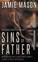 Sins of the Father: A Noir Mystery 1685491480 Book Cover