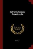 Daly's Bartenders' Encyclopedia 035341851X Book Cover