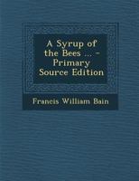 A Syrup of the Bees 9366389597 Book Cover