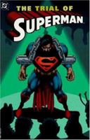 Superman: The Trial of Superman 1563893312 Book Cover