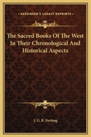 The Sacred Books Of The West In Their Chronological And Historical Aspects 1162888024 Book Cover