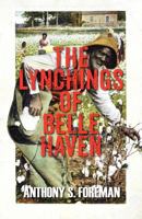 The Lynchings of Belle Haven 1478720514 Book Cover