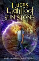 Lucas Lightfoot and the Sun Stone 0991243935 Book Cover