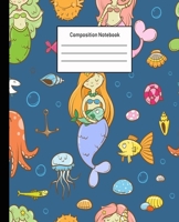 Composition Notebook: Mermaid Wide Ruled Blank Lined Cute Notebooks for Girls Teens Kids School Writing Notes Journal -100 Pages - 7.5 x 9.25'' -Wide Ruled School Composition Books 1702175464 Book Cover