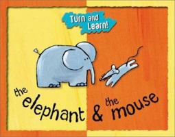 Elephant & Mouse (Turn and Learn) 1843010712 Book Cover